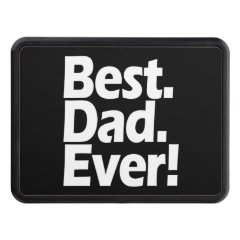 Best Dad Ever Exclamation Black/White Father's Day Trailer Hitch Covers