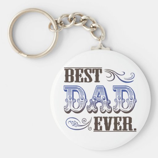 Best Dad Ever Father's Day Gifts Key Chain