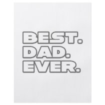 Best Dad Ever flyers