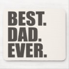 Best. Dad. Ever. Standard Mousepad