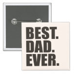 Best. Dad. Ever. Pin