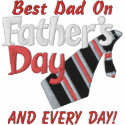 Best Dad Every Day! embroidered shirts