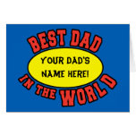 Best Dad in the World Customize Father's Day Greeting Cards