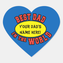 Best Dad in the World Customize Father's Day Stickers