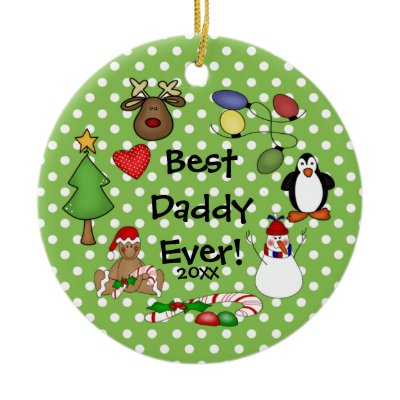 Best Daddy Ever Christmas Ornament