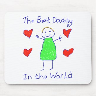 Best Daddy In The World mousepad