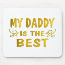 Best Daddy mousepads