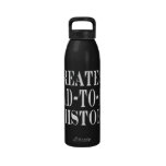 Best Dads to Be Greatest Dad to Be in History Water Bottle