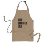Best. Daughter. Ever. Apron