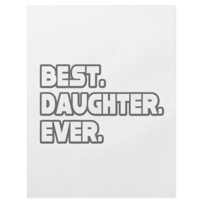 Best Daughter Ever Custom Flyer by Daughter_Shirts