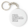 Best Daughter Ever Key Chains