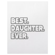 Best Daughter Ever letterhead by Daughter_Shirts Best Daughter Ever letterhead