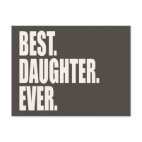 Best. Daughter. Ever. Postcard