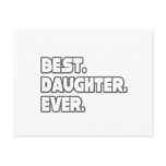 Best Daughter Ever Post Cards