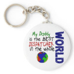 Best Dispatcher In World 2 (Daddy) Keychain