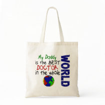 Best Doctor In World 2 (Daddy) bags by professiongifts Best Doctor In World 2 (Daddy) bags