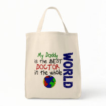 Best Doctor In World 2 (Daddy) bags by professiongifts Best Doctor In World 2 (Daddy) bags