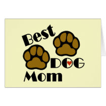 Best Dog Mom Card and Post Card with Dog Paws