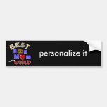 Best Dog Mom in the World Gifts Bumper Stickers