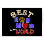 Best Dog Mom in the World Gifts Greeting Card