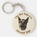 Best Dogs Are Rescued - German Shepherd Dog Keychain
