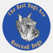 Best Dogs Are Rescued Standard Schnauzer) Sticker