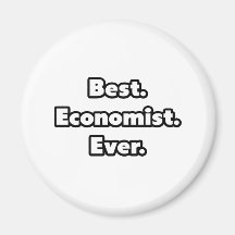 Best. Economist. Ever. Refrigerator Magnets