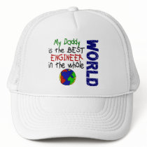 Best Engineer In World 2 (Daddy) Hat