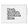 Best English Teacher Ever Greeting Cards