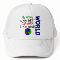 Best Farmer In World 2 (Daddy) Trucker Hat