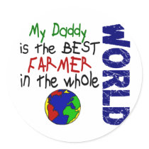 Best Farmer In World 2 (Daddy) Round Stickers