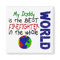 Best Firefighter In World 2 (Daddy) Magnet