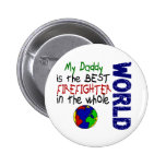Best Firefighter In World 2 (Daddy) Pins