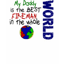 Best Fireman In World 2 (Daddy) t-shirts