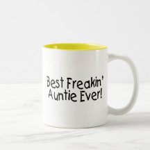 Best Freakin Auntie Ever 2 Coffee Mugs