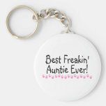 Best Freakin Auntie Ever Keychains