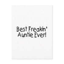 Best Freakin Auntie Ever Post Card