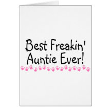 Best Freakin Auntie Every Cards
