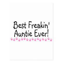 Best Freakin Auntie Every Post Cards