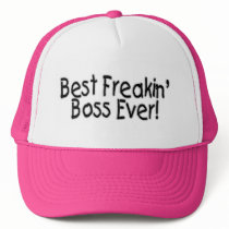 Best Freakin Boss Ever Mesh Hat