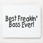 Best Freakin Boss Ever Best Freakin Boss Ever