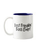 Best Freakin Boss Ever Mugs