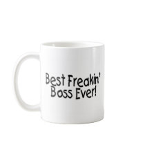 Best Freakin Boss Ever Coffee Mug