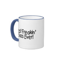 Best Freakin Boss Ever Coffee Mugs