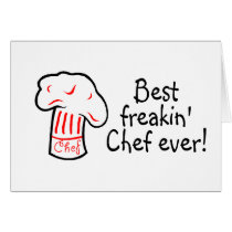 Best Freakin Chef Ever Greeting Card