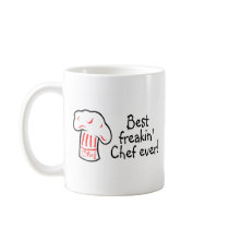Best Freakin Chef Ever Mugs