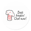 Best Freakin Chef Ever stickers by TeeZazzle Best Freakin Chef Ever stickers