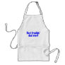 Best Freakin Dad Ever Apron