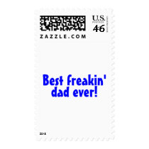 Best Freakin Dad Ever postage