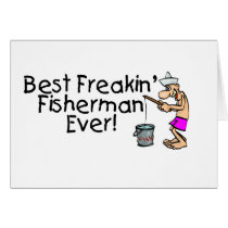 Best Freakin Fisherman Ever cards